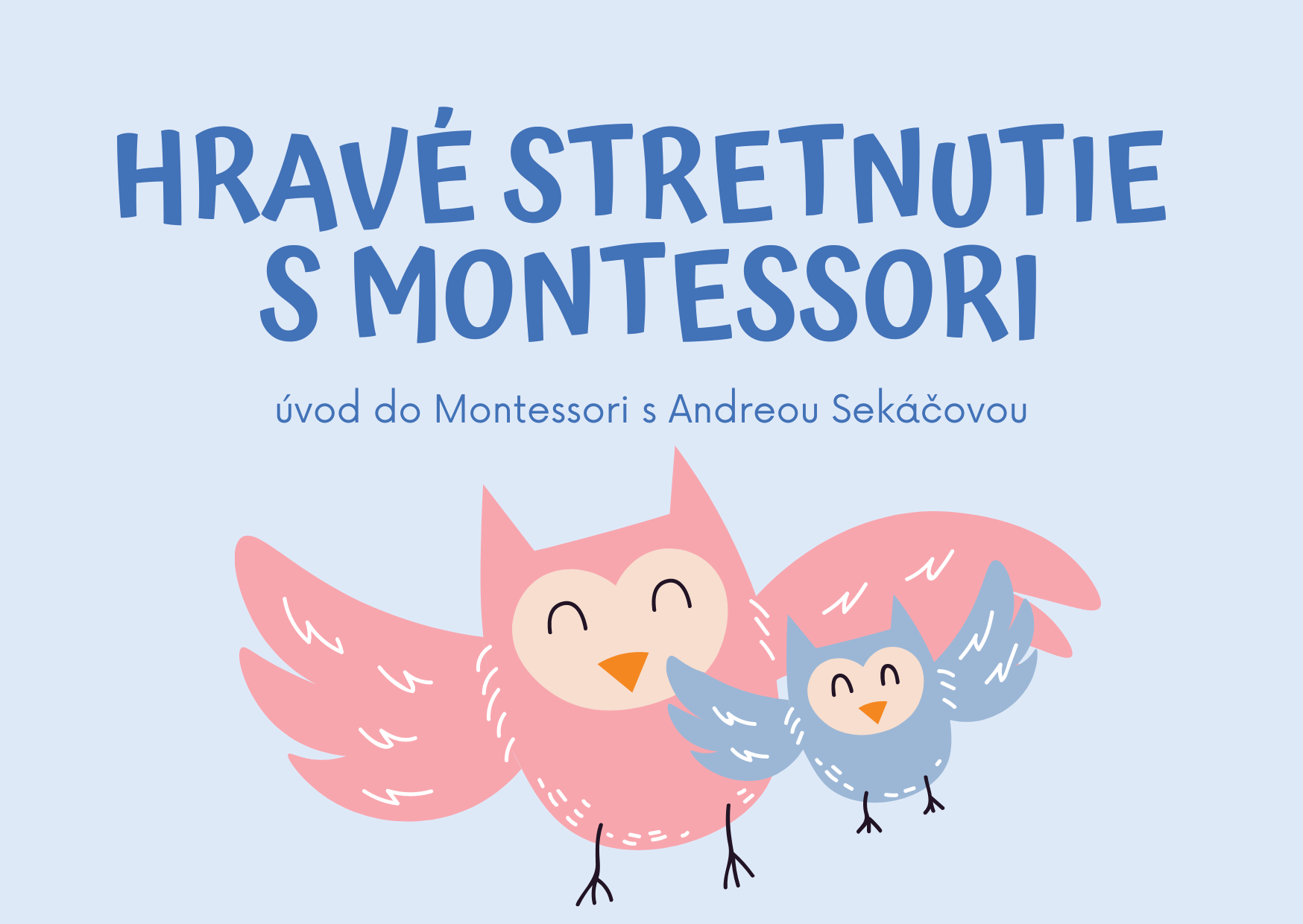 Hravé stretnutie s Montessori